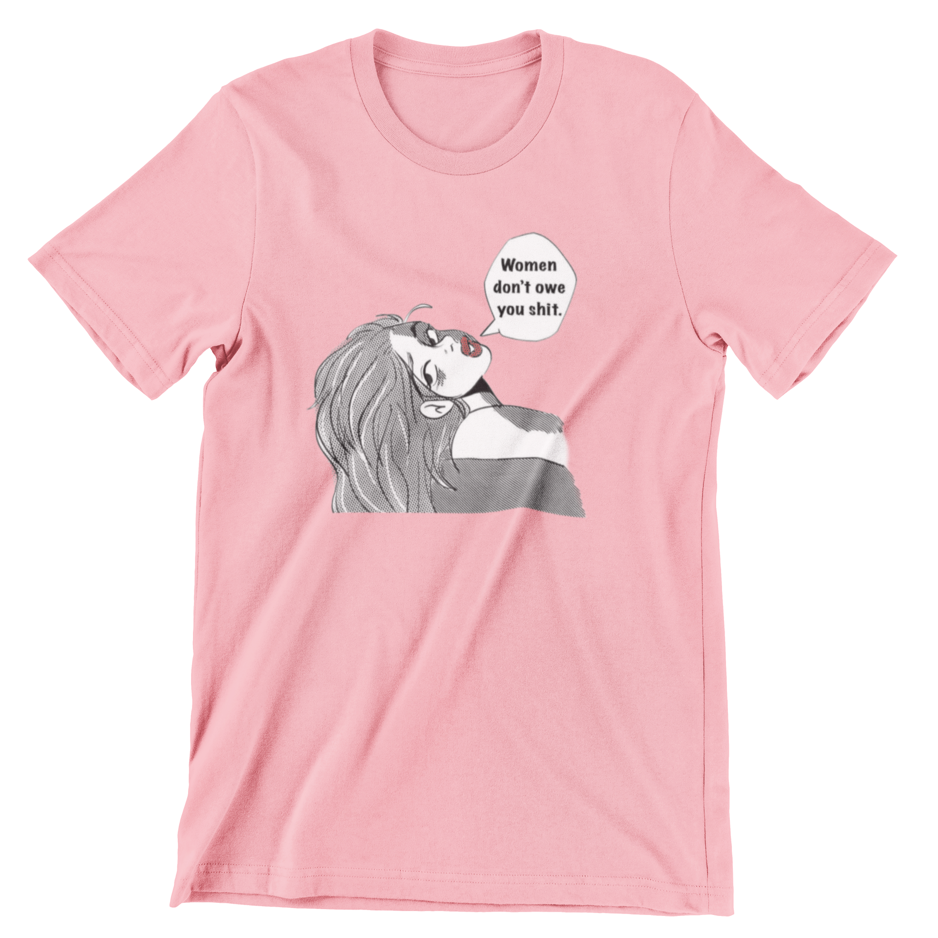 女性はあなたに借りがない T シャツ